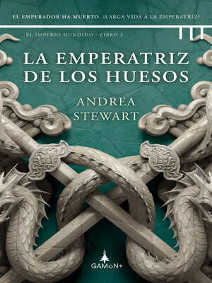 cover image of La emperatriz de los huesos